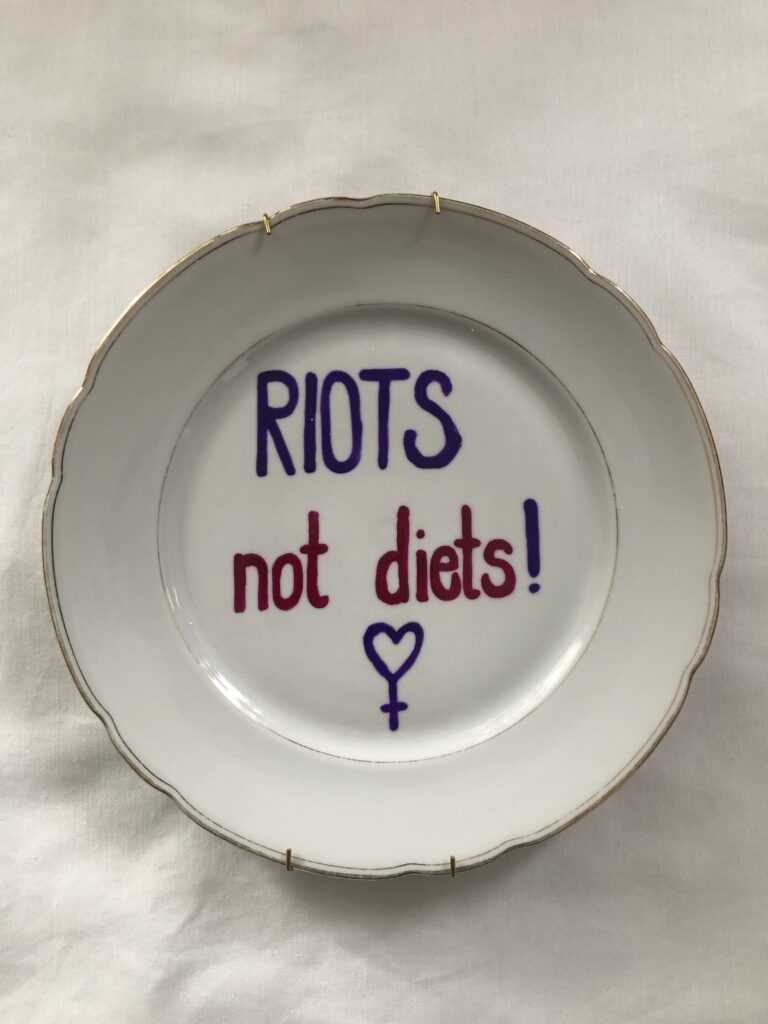 Riots not diets! - Artist: @fraujuleskunst